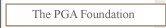 The PGA Foundation