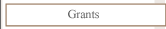Grants