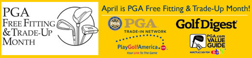 April is PGA Free Fitting & Trade-up Month